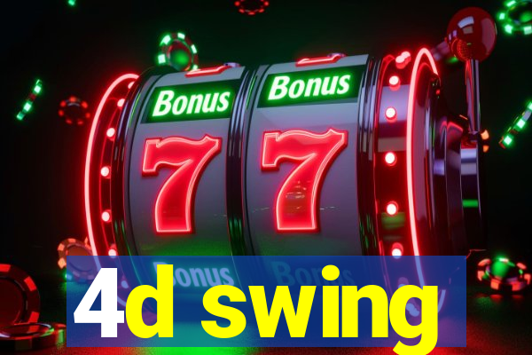 4d swing